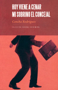 Hoy Viene A Cenar Mi Primo El Concejal