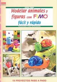 Modelar Animales Y Figuras Con Fimo Fácil Y Rápido