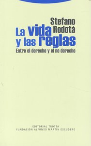 La Vida Y Las Reglas