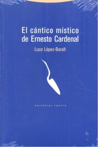 El Cántico Místico De Ernesto Cardenal