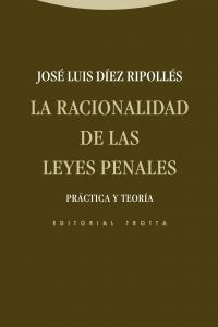 La Racionalidad De Las Leyes Penales