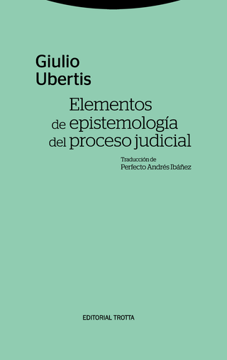 Elementos De Epistemología Del Proceso Judicial
