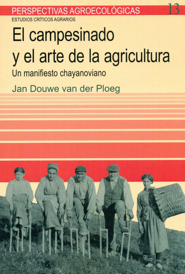 Campesinado Y El Arte De La Agricultura, El