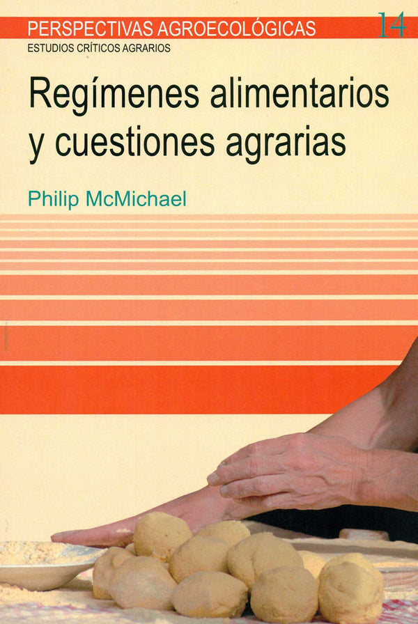 Regímenes Alimentarios Y Cuestiones Agrarias