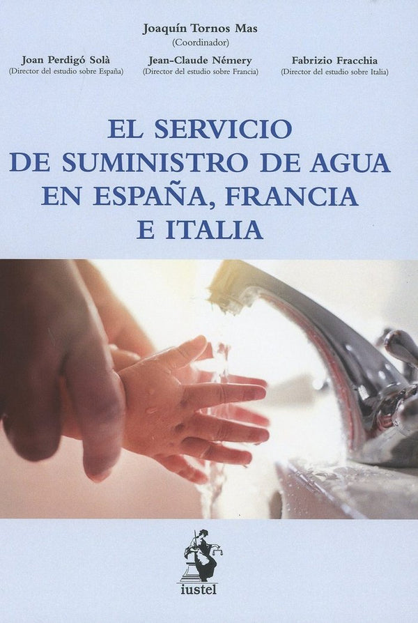 El Servicio De Suministro De Agua En España, Francia E Italia