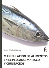 Manipulación De Alimentos En El Pescado, Marisco Y Crustáceos