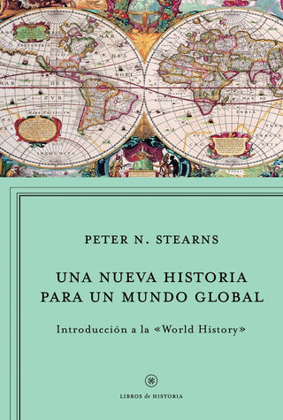 Una Nueva Historia Para Un Mundo Global