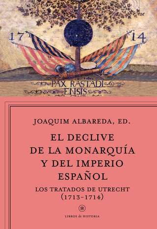 El Declive De La Monarquía Y Del Imperio Español