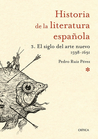 El Siglo Del Arte Nuevo 1598-1691