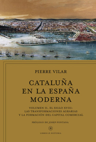 Cataluña En La España Moderna, Vol. 2
