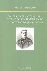 Valera, Ingenio Y Mujer