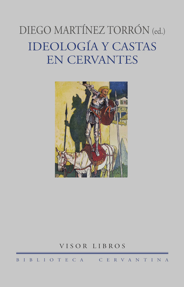 Ideologia Y Castas En Cervantes