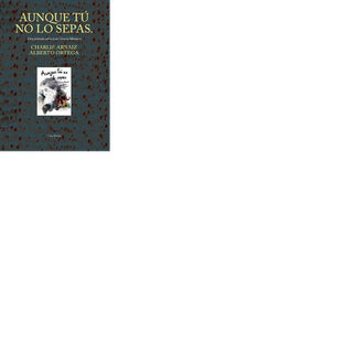 Aunque Tú No Lo Sepas. Una Película Sobre Luis García Montero