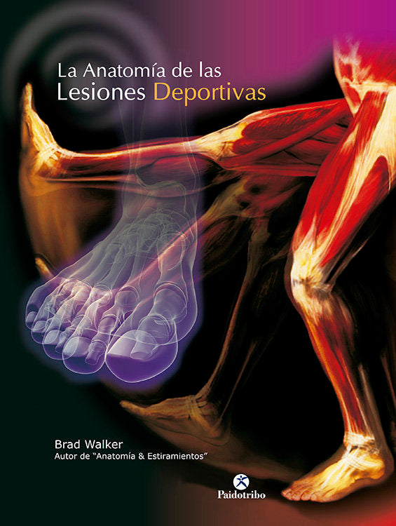 Anatomía De Las Lesiones Deportivas, La (Color)