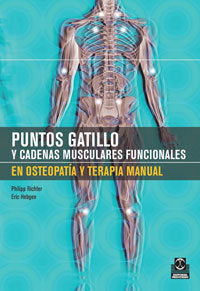 Puntos Gatillo Y Cadenas Musculares Funcionales En Osteopatia Y Terapia Manual (Bicolor).