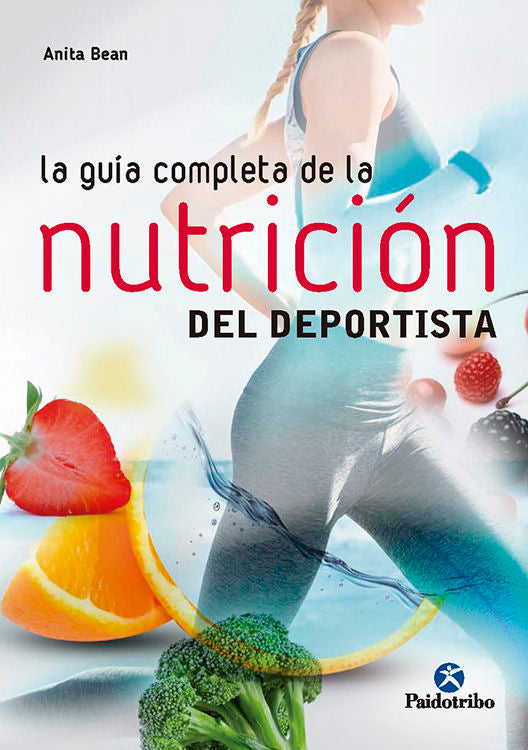 La Guía Completa De La Nutrición Del Deportista