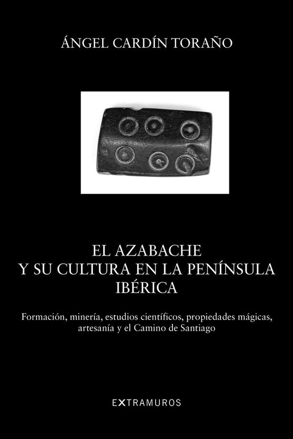 El Azabache Y Su Cultura En La Península Ibérica