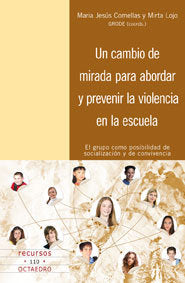 Un Cambio De Mirada Para Abordar Y Prevenir La Violencia En Las Escuelas