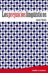 Los Prejuicios Lingüísticos