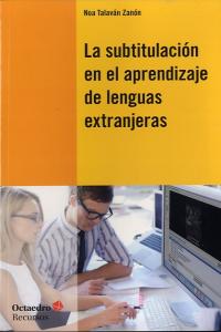 La Subtitulación En El Aprendizaje De Las Lenguas Extranjeras