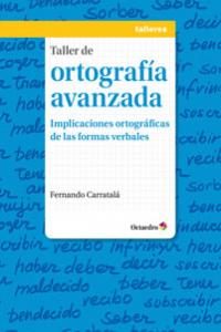 Taller De Ortografía Avanzada