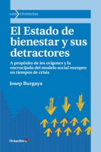 El Estado De Bienestar Y Sus Detractores
