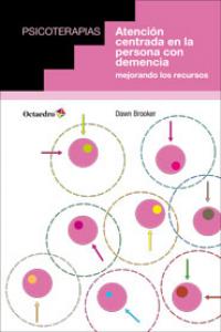 Atención Centrada En La Persona Con Demencia