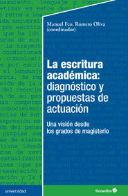 La Escritura Acadämica: Diagnùstico Y Propuestas De Actuaciùn