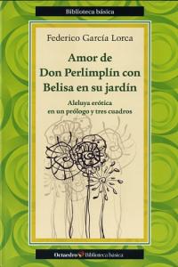 Amor De Don Perlimplín Con Belisa En Su Jardín