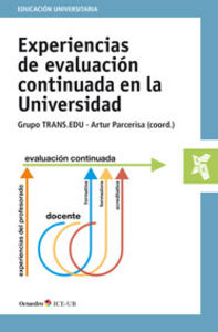 Experiencias De Evaluación Continuada En La Universidad
