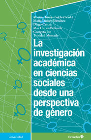 La Investigaciùn Acadämica En Ciencias Sociales Desde Una Perspectiva De Gänero