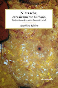 Nietzsche, Excesivamente Humano