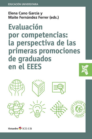 Evaluaciùn Por Competencias: La Perspectiva De Las Primeras Promociones De Graduados En El Eees
