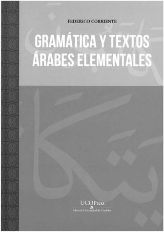 Gramatica Y Textos Arabes Elementales