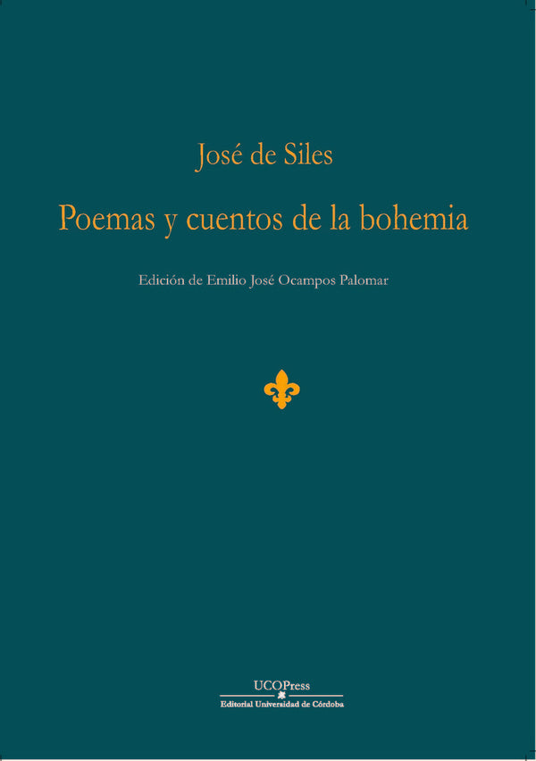 Jose De Siles Poemas Y Cuentos De La Bohemia