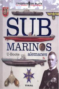 Submarinos Alemanes. U-Boote