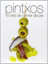 Cocina Creativa: Pintxos