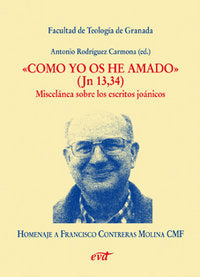 Como Yo Os He Amado (Jn 13,34)