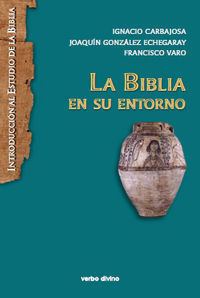 La Biblia En Su Entorno