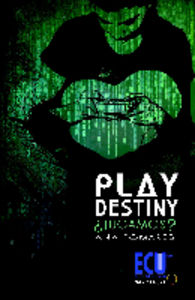 Play Destiny ¿Jugamos?