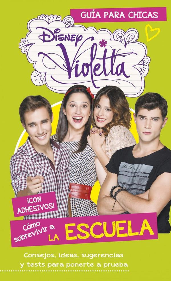 Violetta. Sobrevivir A La Escuela