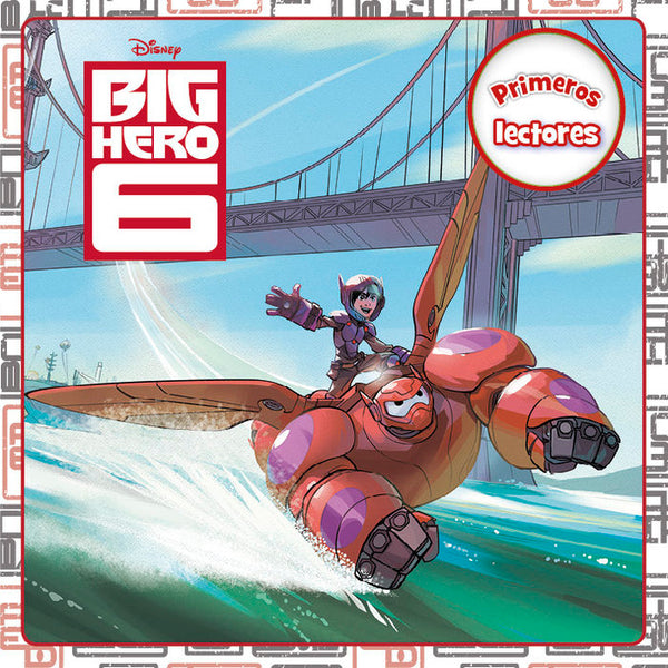 Big Hero 6. Primeros Lectores