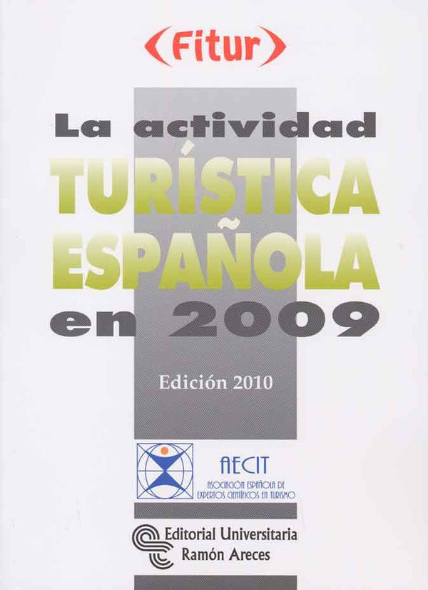 Actividad Turistica Española En 2009, La