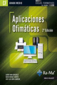 Aplicaciones Ofimáticas. 2ª Edición (Grado Medio)