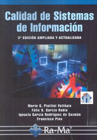 Calidad De Sistemas De Información. 3ª Edición Ampliada Y Actualizada