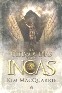 Los Ultimos Dias De Los Incas