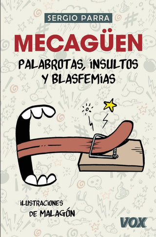 ¡Mecagüen! Palabrotas, Insultos Y Blasfemias