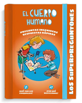 Los Superpreguntones El Cuerpo Humano