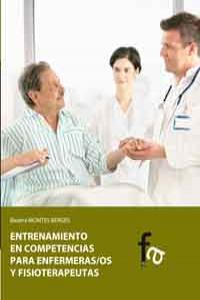 Entrenamiento En Competencias Para Enfermer¡A Y Fisioterapia