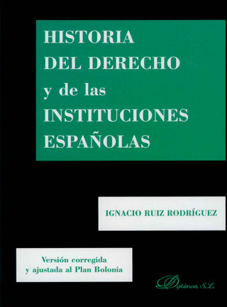 Historia Del Derecho Y De Las Instituciones Españolas